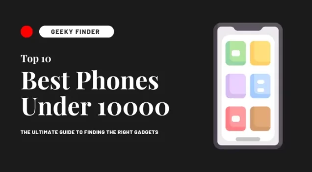 Best Phones Under 10000